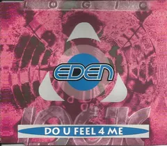Eden – Do U Feel 4 Me (CD, Single)
