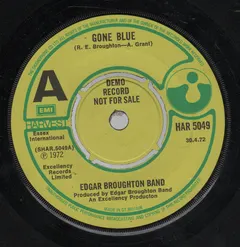 Edgar Broughton Band* – Gone Blue (Vinyl, 7")