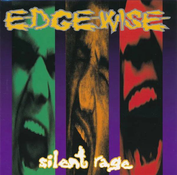 Edgewise (2) – Silent Rage