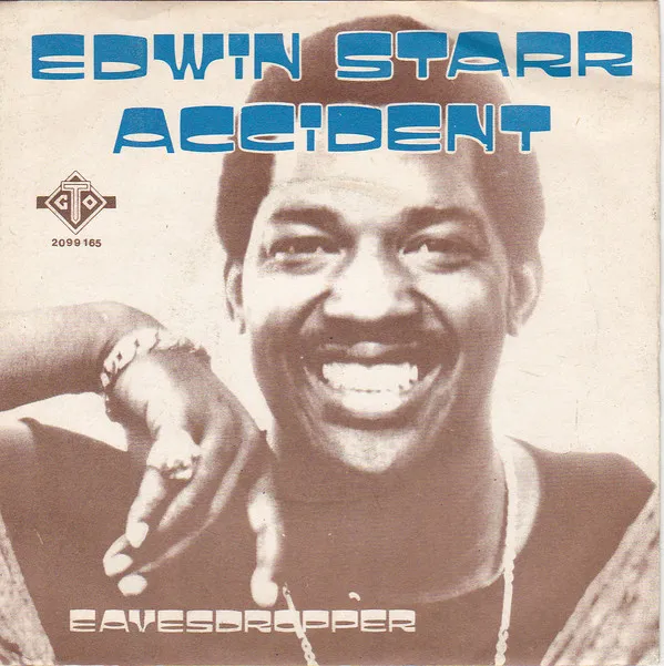 Edwin Starr – Accident / Eavesdropper