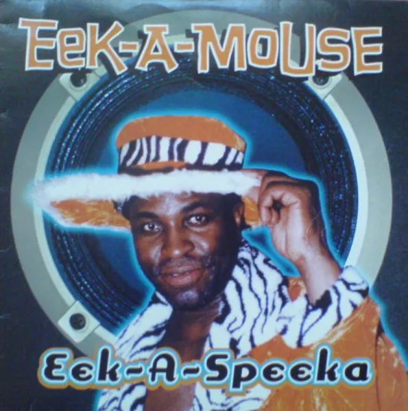 Eek-A-Mouse – Eek-A-Speeka