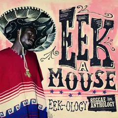 Eek A Mouse* – Eek-Ology (CD, Compilation)