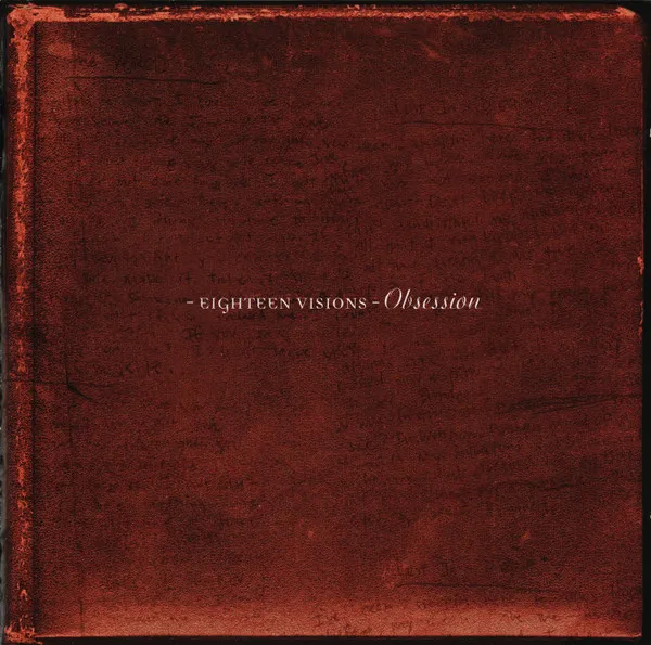 Eighteen Visions – Obsession