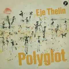 Eje Thelin – Polyglot (Vinyl, LP)