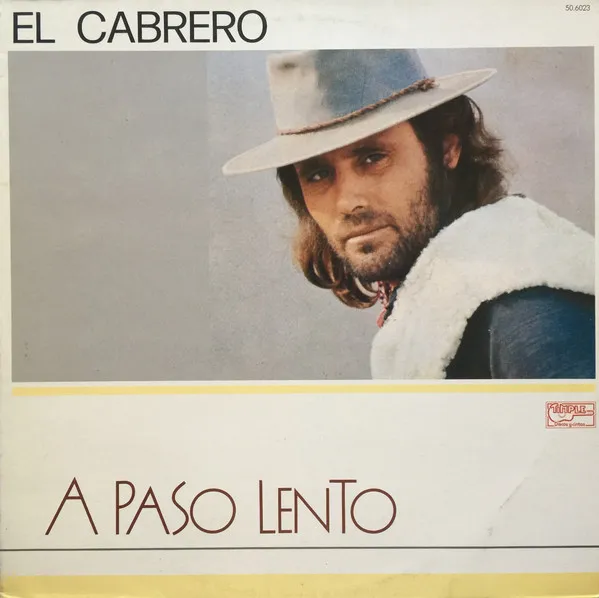El Cabrero – A Paso Lento