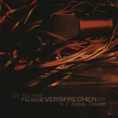 Elbone – Falsche Versprechen (CDr, EP)