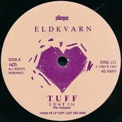 Eldkvarn – Tuff Lust (Vinyl, 7")