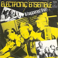 Electronic Ensemble Ariola – It Happened Then (Vinyl, 7")