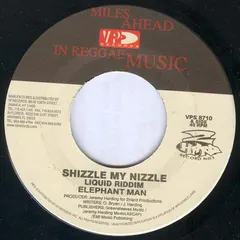 Elephant Man VP Records – Shizzle My Nizzle (Vinyl, 7")