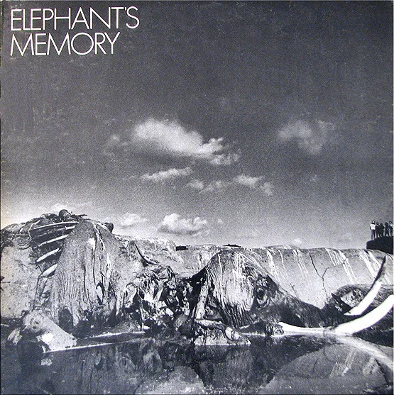 Elephant's Memory* – Elephant's Memory