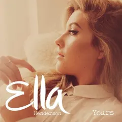 Ella Henderson – Yours (File, MP3)
