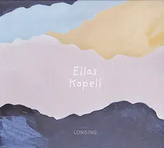 Ellas Kapell – Longing (CD, Album)