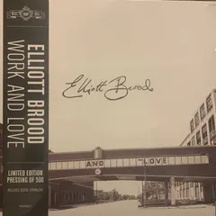 Elliott Brood – Work And Love (Vinyl, LP)