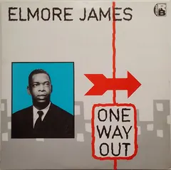 Elmore James – One Way Out (Vinyl, LP)
