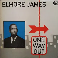 Elmore James Charly R&B – One Way Out (Vinyl, LP)
