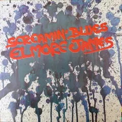 Elmore James – Screamin' Blues (Vinyl, LP)