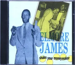 Elmore James – Shake Your Moneymaker (CD, Compilation)