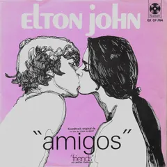 Elton John – Amigos (Vinyl, 7")