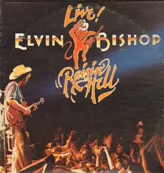 Elvin Bishop – Raisin' Hell (Vinyl, LP)