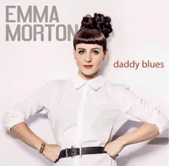 Emma Morton – Daddy Blues (CD, EP)