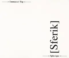Emmanuel Top – Spherique (CD, Single)