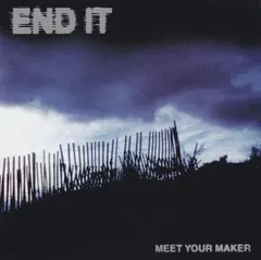End It – Meet Your Maker (CD, Album)