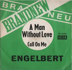 Engelbert* – A Man Without Love (Vinyl, 7")