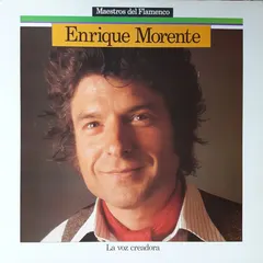 Enrique Morente – La Voz Creadora (Vinyl, LP)