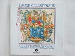 Ensemble Micrologus, Compagnia Hora Decima – Laude Celestiniane (CD)