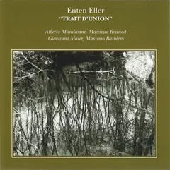 Enten Eller – Trait D'Union (CD, Album)