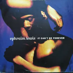 Ephraim Lewis Elektra – It Can't Be Forever (Vinyl, 12")