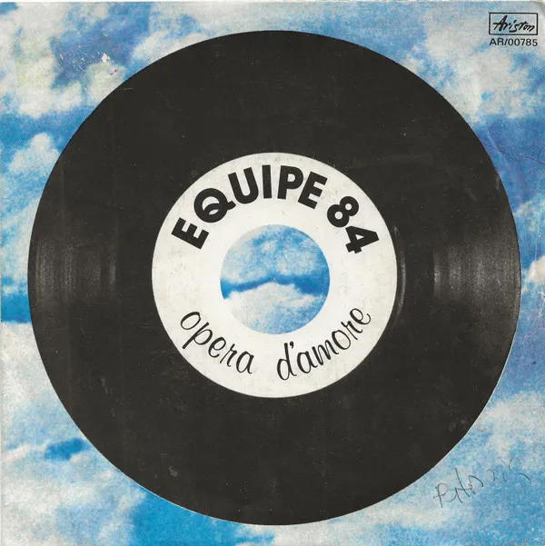 Equipe 84 – Opera D'Amore