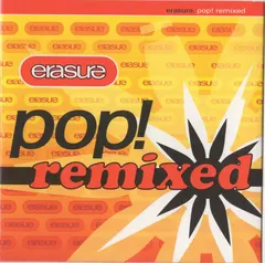 Erasure – Pop! Remixed (CD, EP)