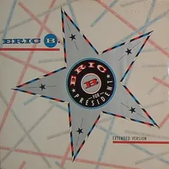 Eric B Featuring Rakim* – Eric B For President (Vinyl, 12")