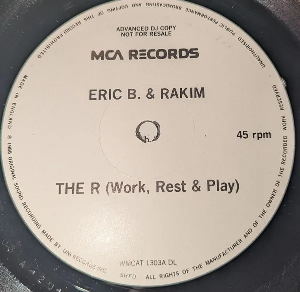 Eric B. & Rakim – The R (Work, Rest & Play)