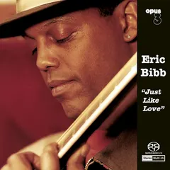 Eric Bibb – Just Like Love (SACD, Hybrid)