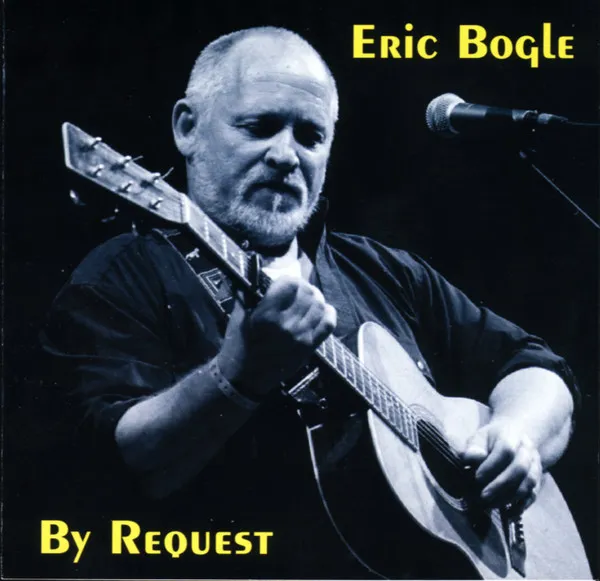 Eric Bogle – By Request
