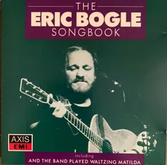 Eric Bogle – The Eric Bogle Songbook (CD, Compilation)