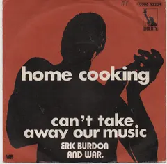 Eric Burdon And War* – Home Cooking (Vinyl, 7")