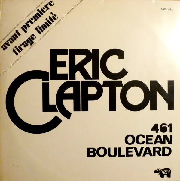 Eric Clapton – 461 Ocean Boulevard
