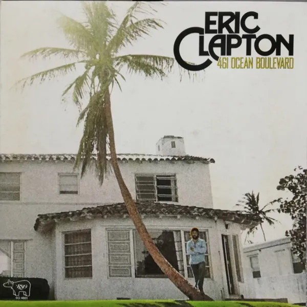 Eric Clapton – 461 Ocean Boulevard