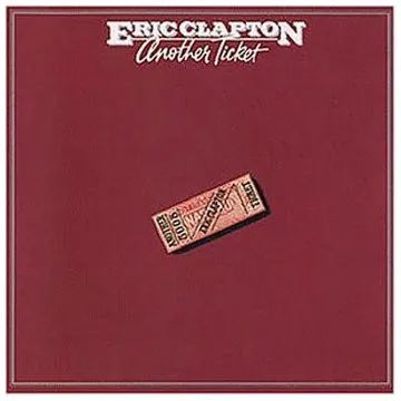 Eric Clapton – Another Ticket