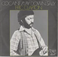 Eric Clapton – Cocaine / Lay Down Sally (Vinyl, 7")