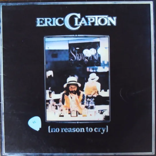 Eric Clapton – No Reason To Cry