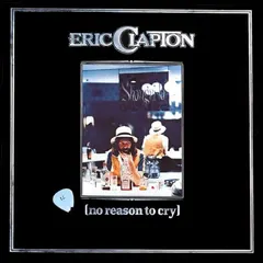 Eric Clapton – No Reason To Cry (Cassette, Album)