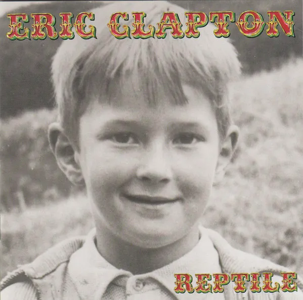 Eric Clapton – Reptile