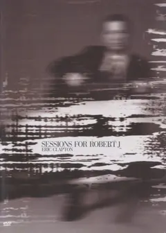 Eric Clapton – Sessions For Robert J (DVD, DVD-Video)