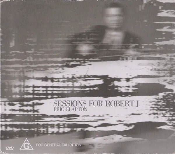 Eric Clapton – Sessions For Robert J