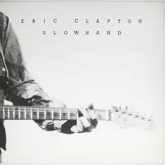 Eric Clapton – Slowhand (Vinyl, LP)
