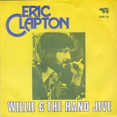 Eric Clapton – Willie & The Hand Jive (Vinyl, 7")